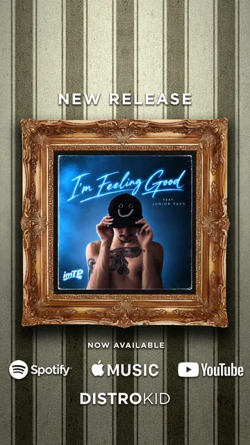New release poster: the I'm Feeling Good cover in an ornate gold frame on striped vintage wallpaper, now available on Spotify, Apple Music, YouTube and DistroKid